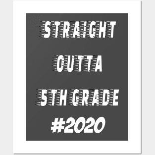 Straight Outta 5th grade 2020 Posters and Art